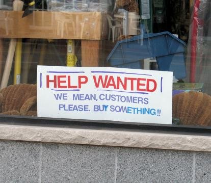 Help Wanted: Please Buy Something!